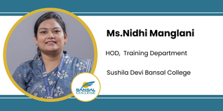 Sushila Devi Bansal College, HOD, Training Department: Ms.Nidhi Manglani Interview